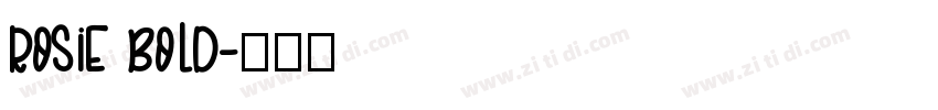 Rosie Bold字体转换